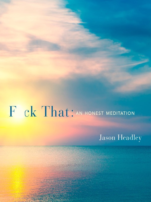 Title details for F*ck That by Jason Headley - Available